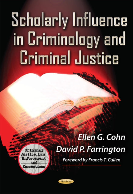 Book cover of: Scholarly Influence in Criminology & Criminal Justice