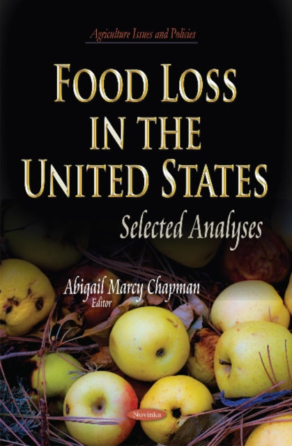 Book cover of: Food Loss in the United States