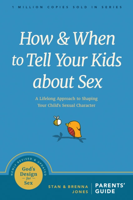 Book cover of: How and When to Tell Your Kids about Sex