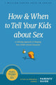Book cover of: How and When to Tell Your Kids about Sex