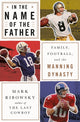 Book cover of: In the Name of the Father. By: Mark Ribowsky
