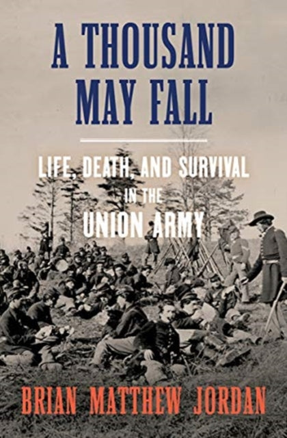 Book cover of: Thousand May Fall. By: Brian Matthew Jordan