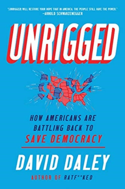 Book cover of: Unrigged. By: David Daley
