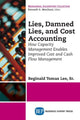 Book cover of: Lies, Damned Lies, and Cost Accounting. By: Sr. Reginald Tomas