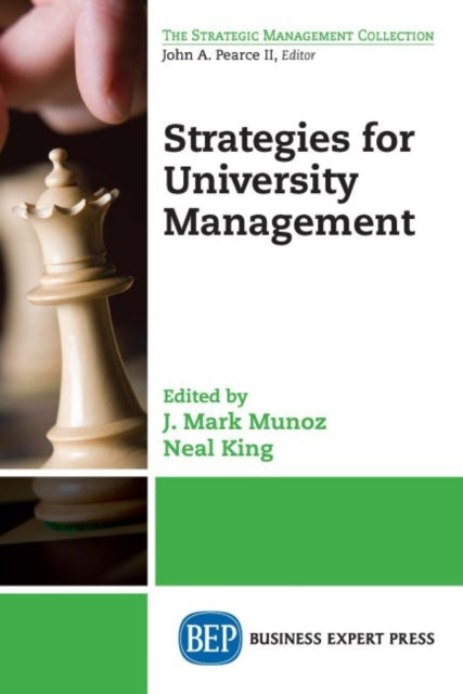 Book cover of: Strategies for University Management. By: J. Mark Munoz