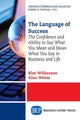 Book cover of: Language of Success. By: Kim Wilkerson