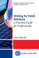 Book cover of: Writing for Public Relations. By: Janet Mizrahi