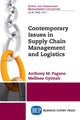 Book cover of: Contemporary Issues in Supply Chain Management and Logistics. By: Anthony M. Pagano