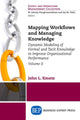 Book cover of: Mapping Workflows and Managing Knowledge. By: John L. Kmetz