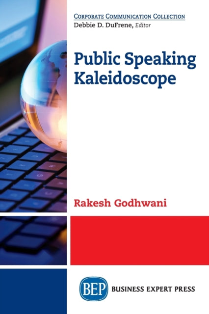 Book cover of: Public Speaking Kaleidoscope. By: Rakesh Godhwani