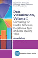 Book cover of: Data Visualization, Volume II. By: Amar Sahay