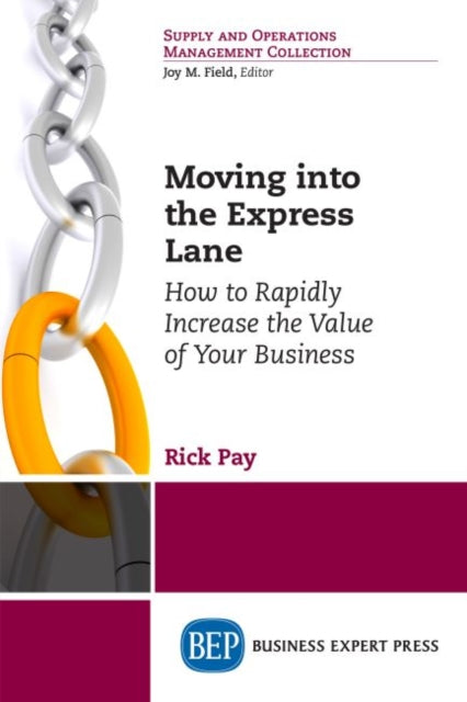 Book cover of: Moving Into the Express Lane. By: Rick Pay