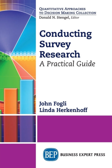 Book cover of: Conducting Survey Research. By: John Fogli