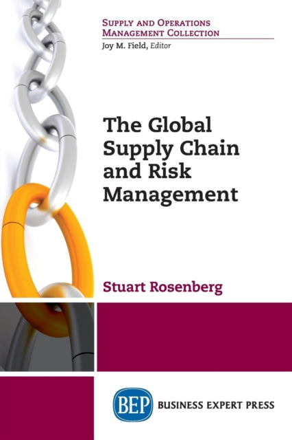 Book cover of: Global Supply Chain and Risk Management. By: Stuart Rosenberg