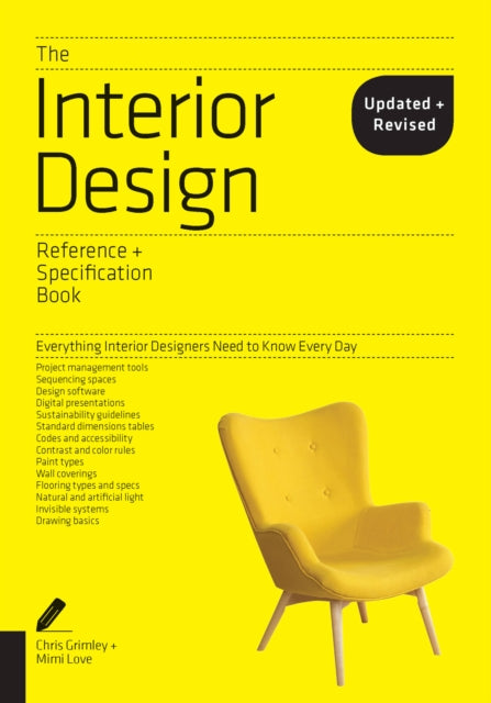 Interior Design Reference & Specification Book updated & revised, Everything Interior Designers Need to Know Every Day 9781631593802 Chris Grimley