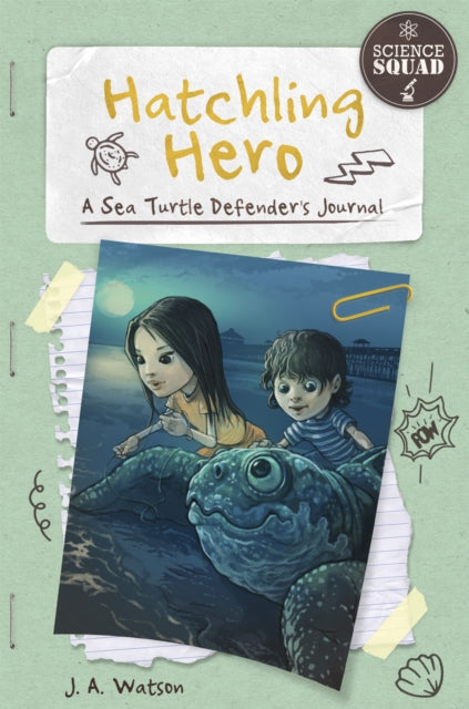 Book cover of: Hatchling Hero. By: J. A. Watson