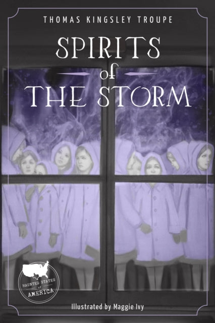 Book cover of: Spirits of the Storm. By: Thomas Kingsley Troupe