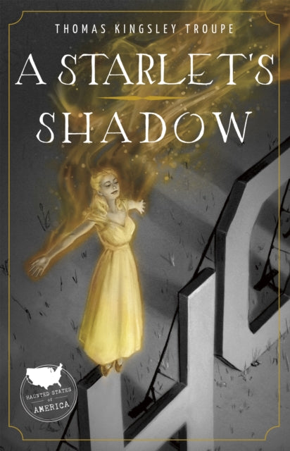 Book cover of: Starlet's Shadow. By: Thomas Kingsley Troupe