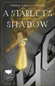Book cover of: Starlet's Shadow. By: Thomas Kingsley Troupe