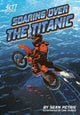 Book cover of: Soaring Over the Titanic. By: Sean Petrie