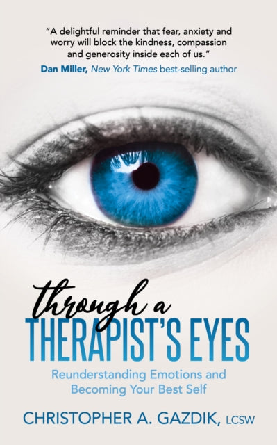 Book cover of: Through a Therapist's Eyes. By: Christopher A. Gazdik