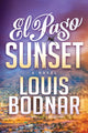 Book cover of: El Paso Sunset. By: Louis Bodnar