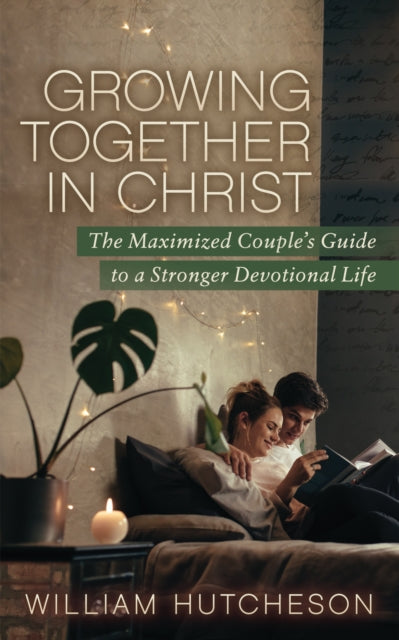 Book cover of: Growing Together in Christ. By: William Hutcheson