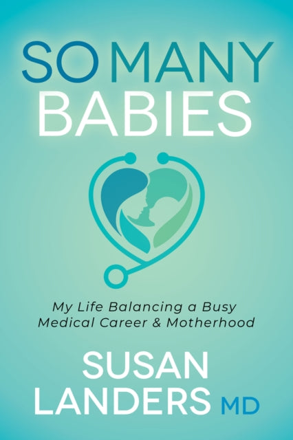 Book cover of: So Many Babies. By: Susan Landers
