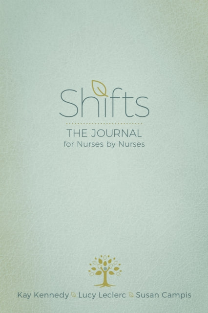 Book cover of: Shifts. By: Kay Kennedy