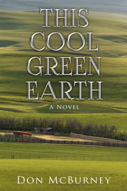 Book cover of: This Cool Green Earth. By: Don McBurney