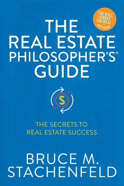 Book cover of: Real Estate Philosopher's Guide. By: Bruce M. Stachenfeld