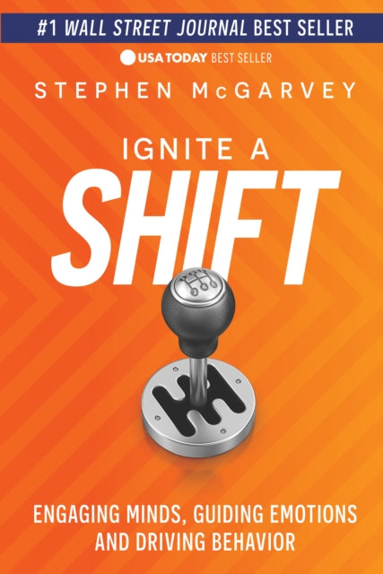 Book cover of: Ignite a Shift. By: Stephen McGarvey