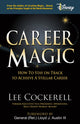 Book cover of: Career Magic. By: Lee Cockerell
