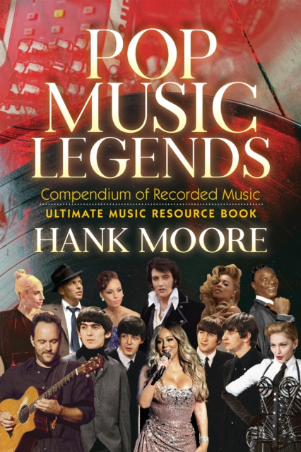 Book cover of: Pop Music Legends. By: Hank Moore