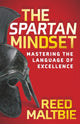 Book cover of: Spartan Mindset. By: Reed Maltbie
