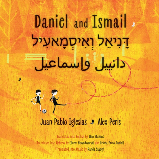 Book cover of: Daniel And Ismail. By: Juan Pablo Iglesias