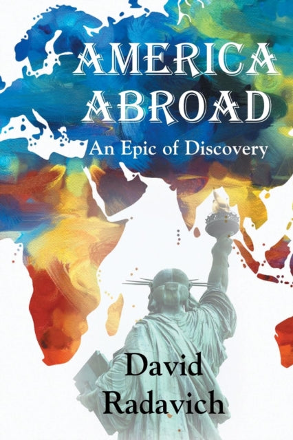 Book cover of: America Abroad. By: David Radavich