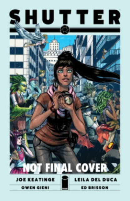 Book cover of: Shutter Volume 1: Wanderlost. By: Joe Keatinge
