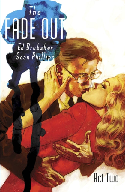 Book cover of: Fade Out Volume 2. By: Ed Brubaker