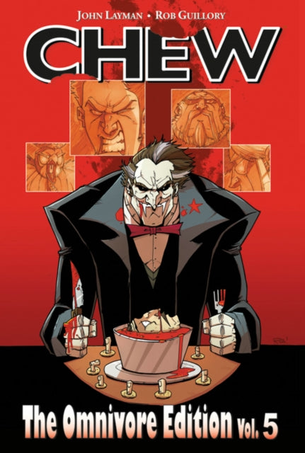 Book cover of: Chew Omnivore Edition Volume 5. By: John Layman