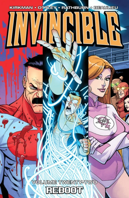 Book cover of: Invincible Volume 22: Reboot. By: Robert Kirkman