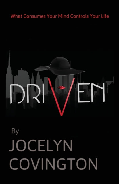Book cover of: Driven. By: Jocelyn Covington