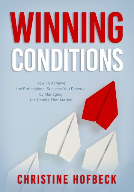 Book cover of: Winning Conditions. By: Christine Hofbeck