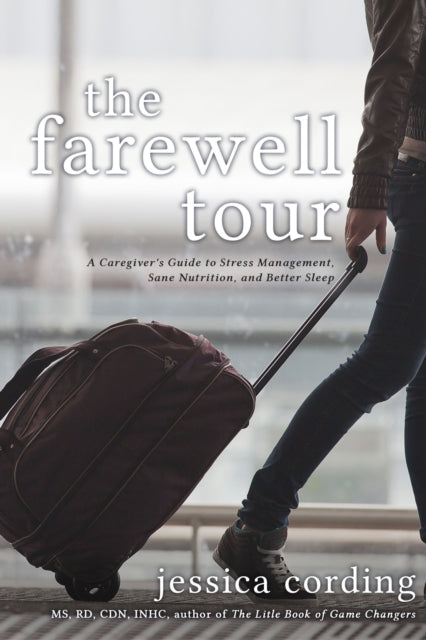 Book cover of: Farewell Tour. By: Jessica Cording