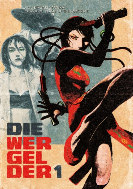 Book cover of: Die Wergelder 1. By: Hiroaki Samura