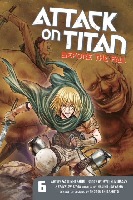 Book cover of: Attack On Titan: Before The Fall 6. By: 涼風涼