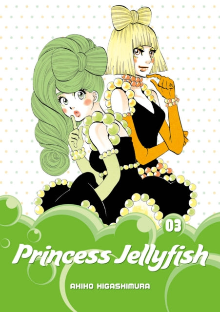 Book cover of: Princess Jellyfish 3. By: Akiko Higashimura