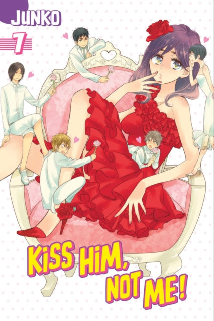 Book cover of: Kiss Him, Not Me 7. By: Junko
