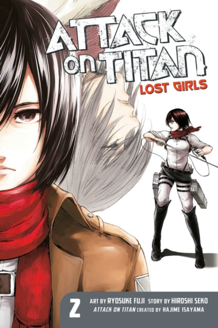Book cover of: Attack On Titan: Lost Girls The Manga 2. By: 瀬古浩司