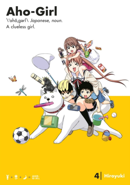 Book cover of: Aho-girl: A Clueless Girl 4. By: Hiroyuki